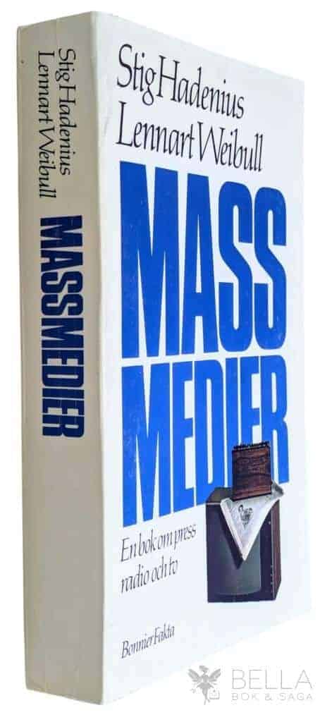 Hadenius, Stig ; Weibull, Lennart : Massmedier