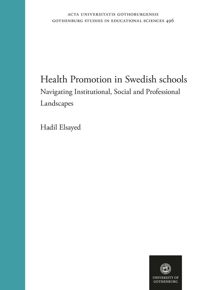 Hadil Elsayed : Health promotion in Swedish schools
