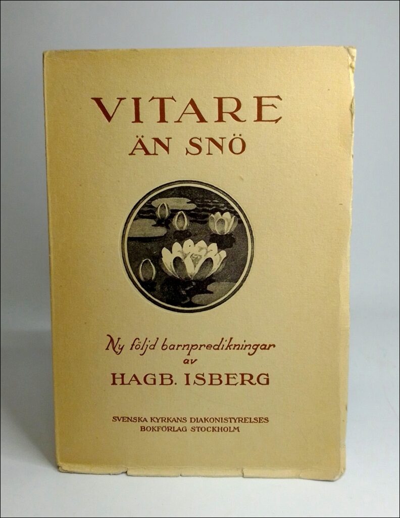 Hagb. Isberg : Vitare än snö