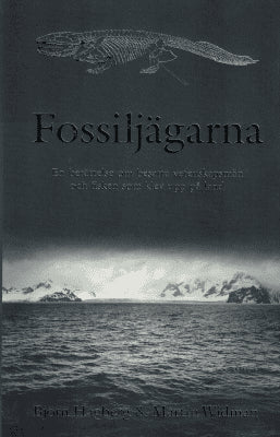 Hagberg, Björn ; Widman, Martin : Fossiljägarna