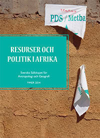 Hagberg, Sten ; Körling, Gabriella [red.] : Resurser och politik i Afrika