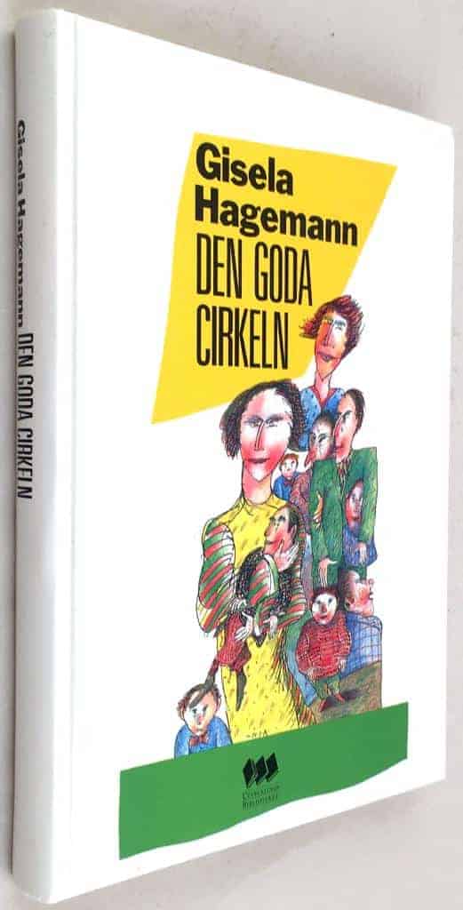 Hagemann, Gisela ; Arthursdotter, Karin : Den goda cirkeln