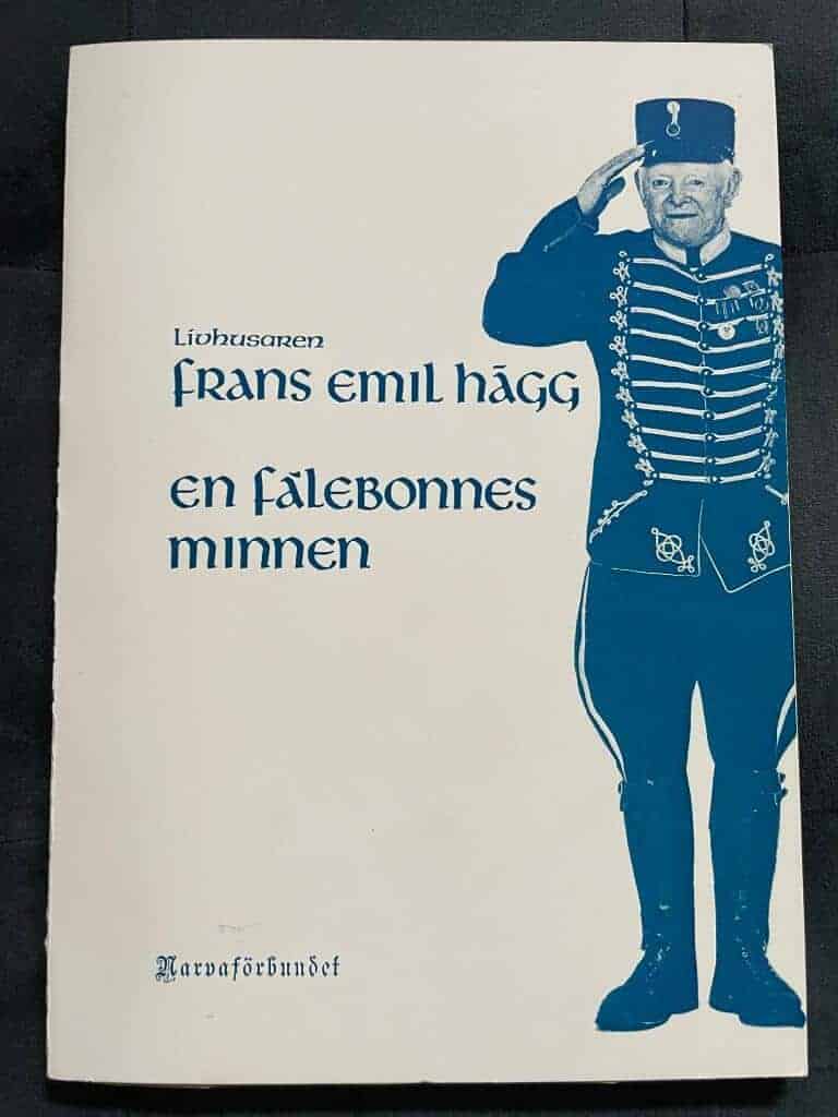 Hägg, Frans Emil ; Narvaförbundet : Livhusaren Frans Emil Hägg