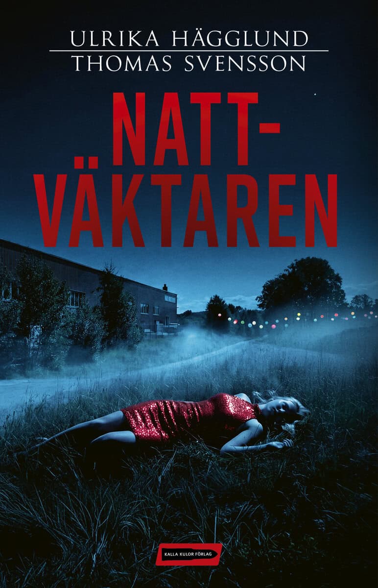 Hägglund, Ulrika ; Svensson, Thomas : Nattväktaren