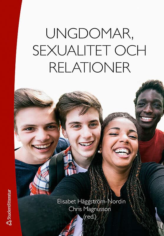 Häggström-Nordin, Elisabet ; Magnusson, Chris [red.] : Ungdomar, sexualitet och relationer