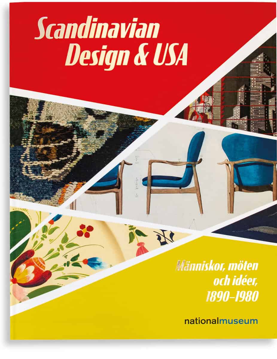 Hagströmer, Denise ; Kåberg, Helena [red.] : Scandinavian Design & USA