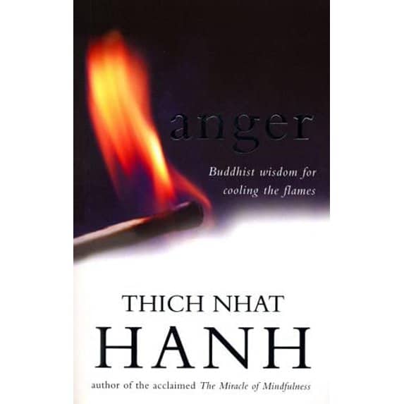 Hahn  Thich Nhat : Anger