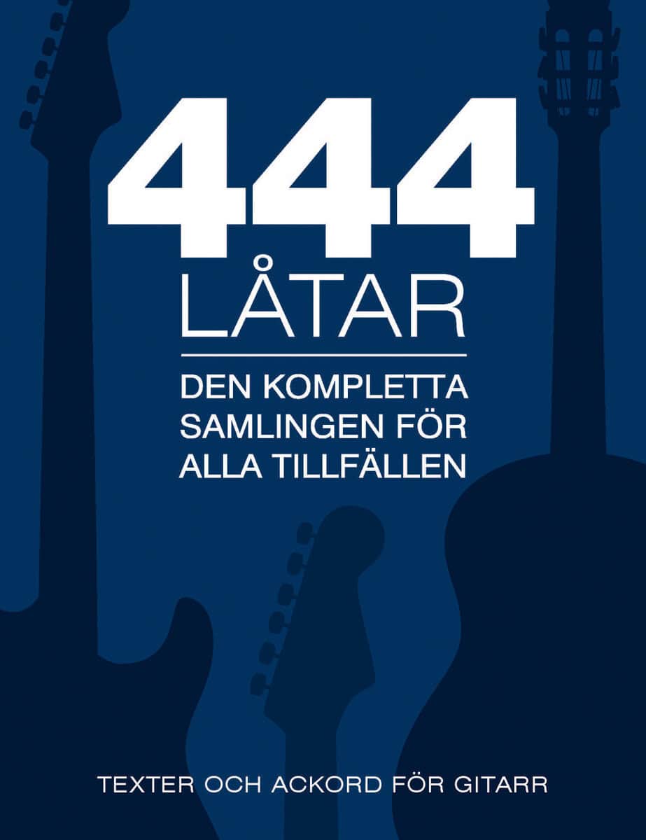 Hahne, Ingemar ; Sacilotto, Birgitta [red.] : 444 låtar gitarr