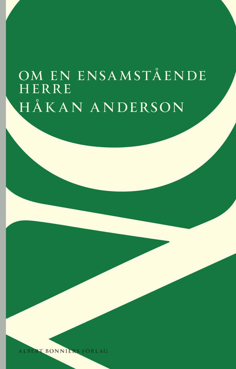 Håkan Anderson : Om en ensamstående herre
