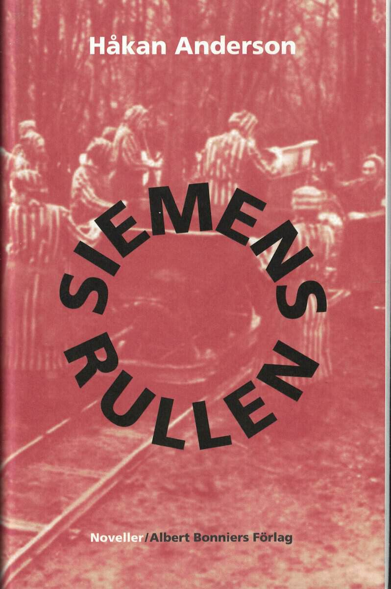Håkan Anderson : Siemensrullen