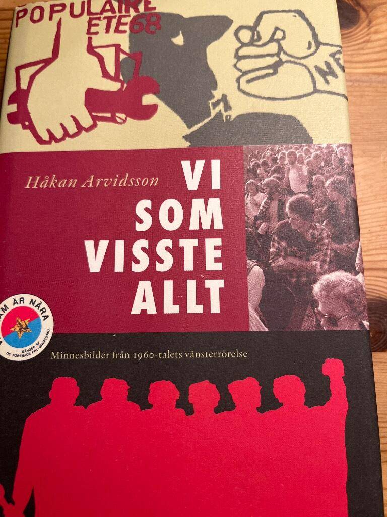 Håkan Arvidsson : Vi som visste allt