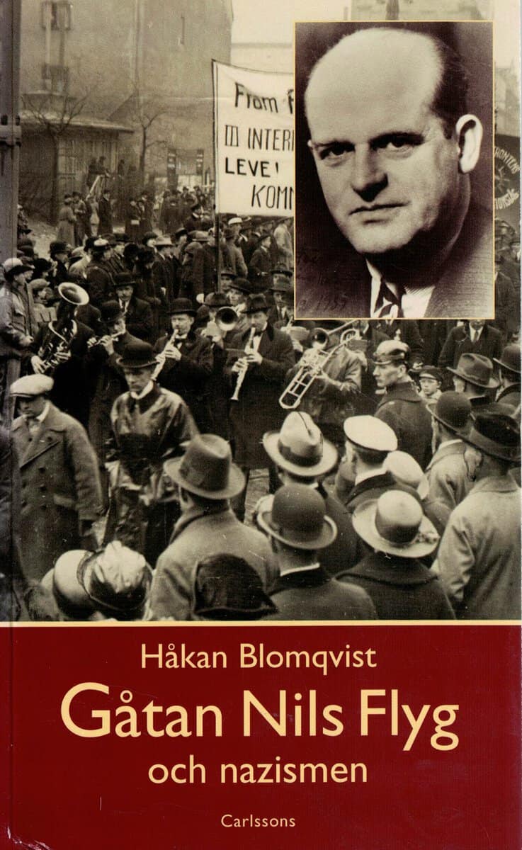 Håkan Blomqvist : Gåtan Nils Flyg och nazismen