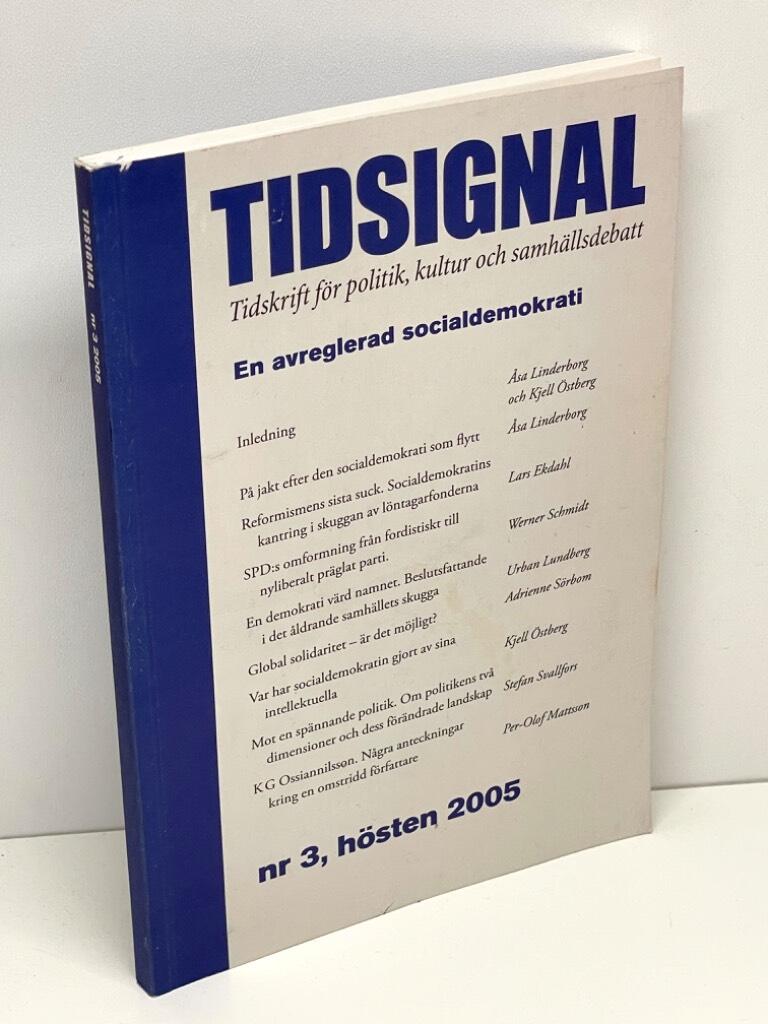 Håkan Blomqvist, Maria Sundvall, Kjell Östberg : Tidsignal. Nr 3, hösten 2005, Tema