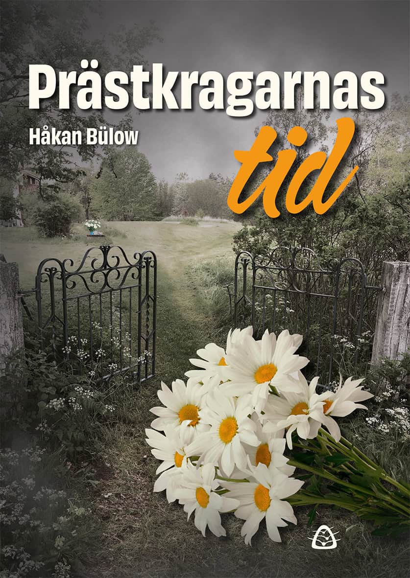 Håkan Bülow : Prästkragarnas tid