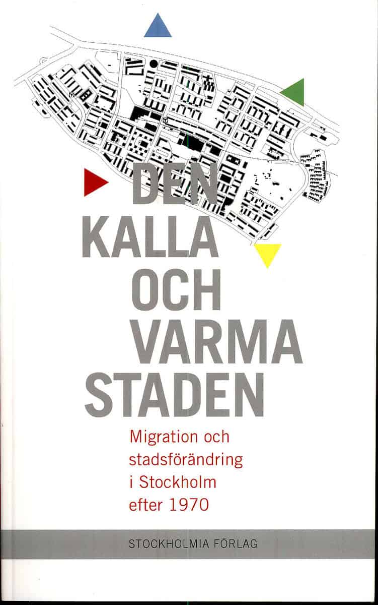 Håkan Forsell : Den kalla och varma staden