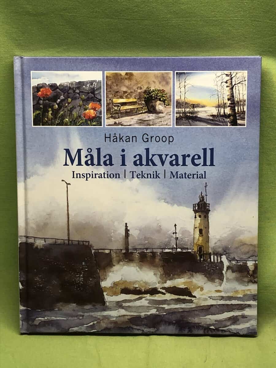 Håkan Groop : Måla i akvarell