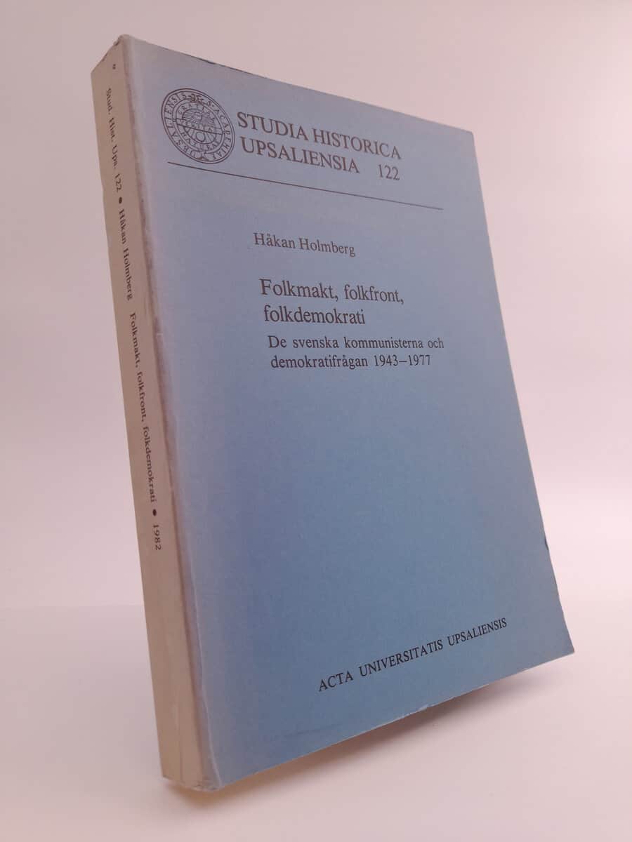 Håkan Holmberg : Folkmakt, folkfront, folkdemokrati