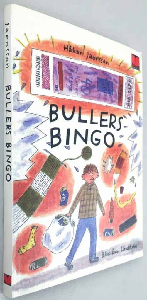 Håkan Jaensson ; Eva Lindström : Bullers bingo