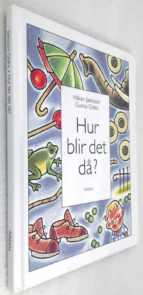 Håkan Jaensson ; Gunna Grähs : Hur blir det då?