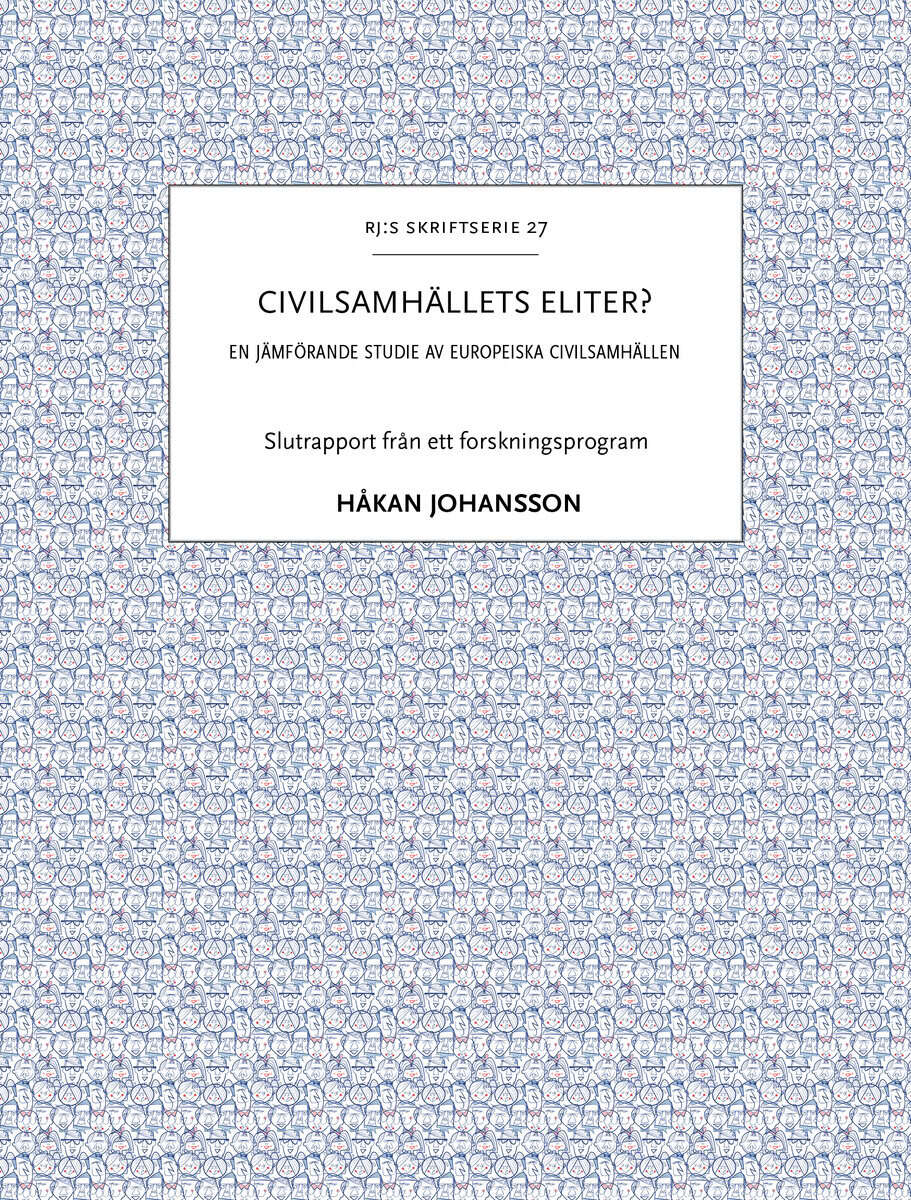 Håkan Johansson : Civilsamhällets eliter? : en jämförande studie av europeiska civilsamhällen