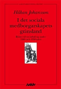 Håkan Johansson : I det sociala medborgarskapets skugga
