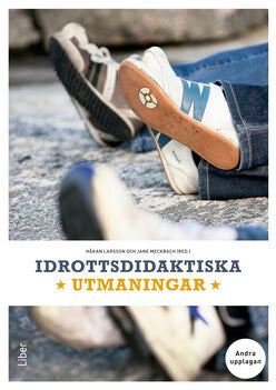 Håkan Larsson : Idrottsdidaktiska utmaningar