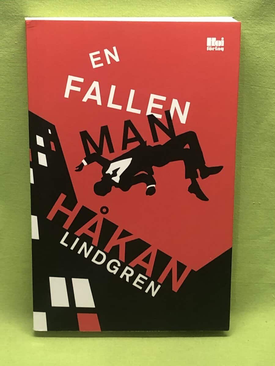 Håkan Lindgren : En fallen man