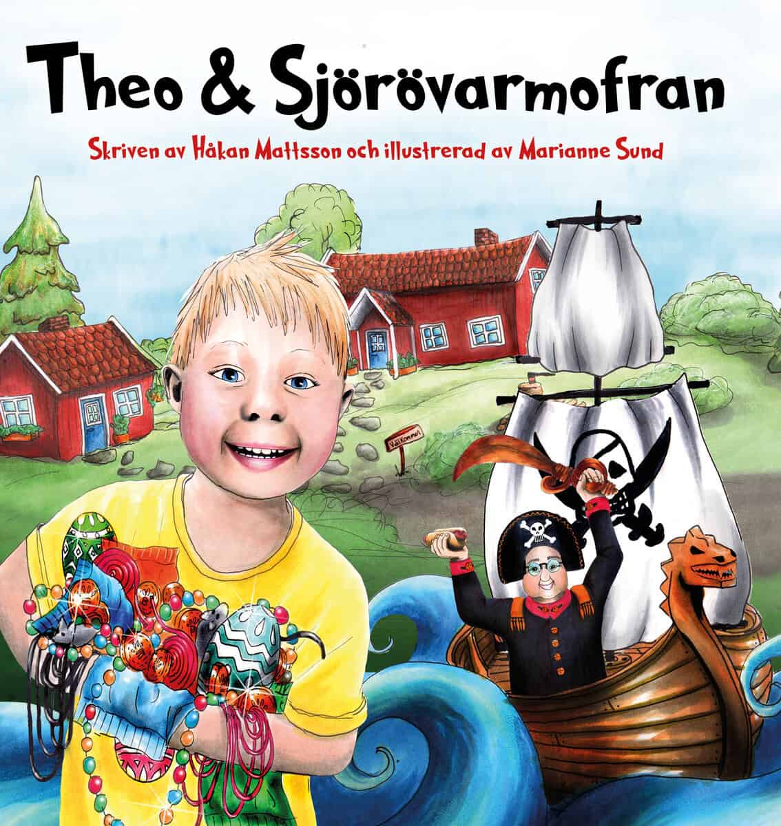 Håkan Mattsson : Theo & Sjörövarmofran