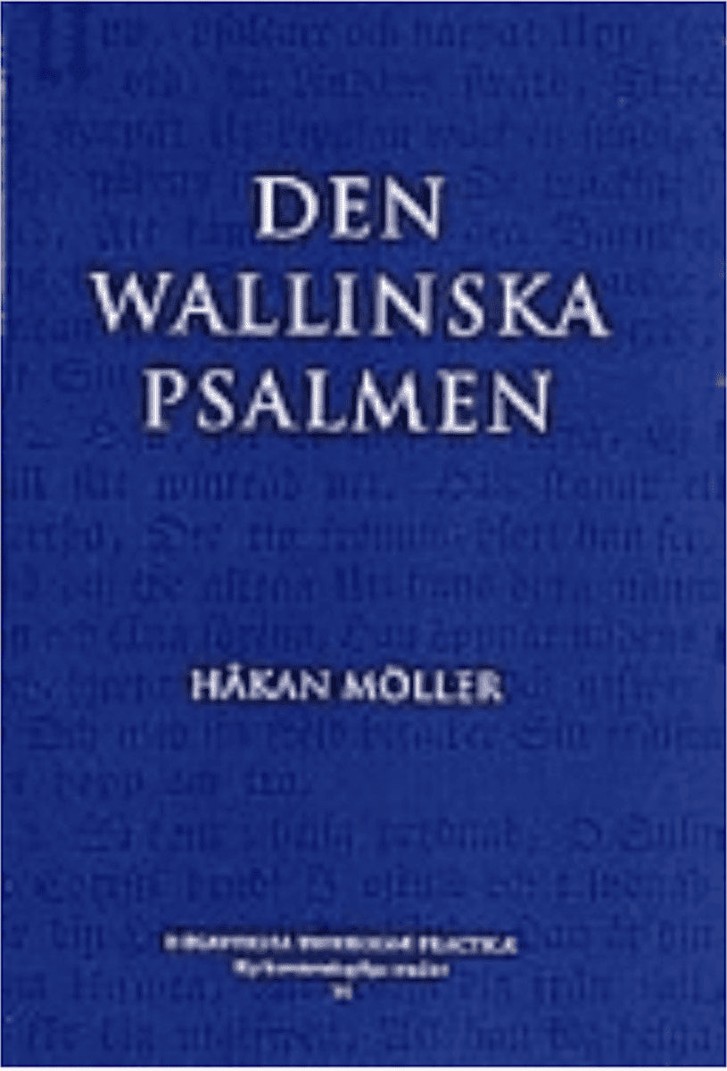 Håkan Möller : Den wallinska psalmen