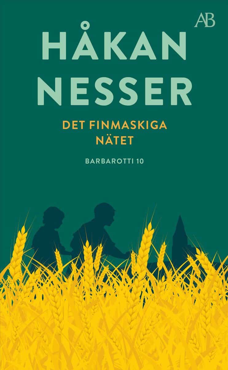 Håkan Nesser : Det finmaskiga nätet