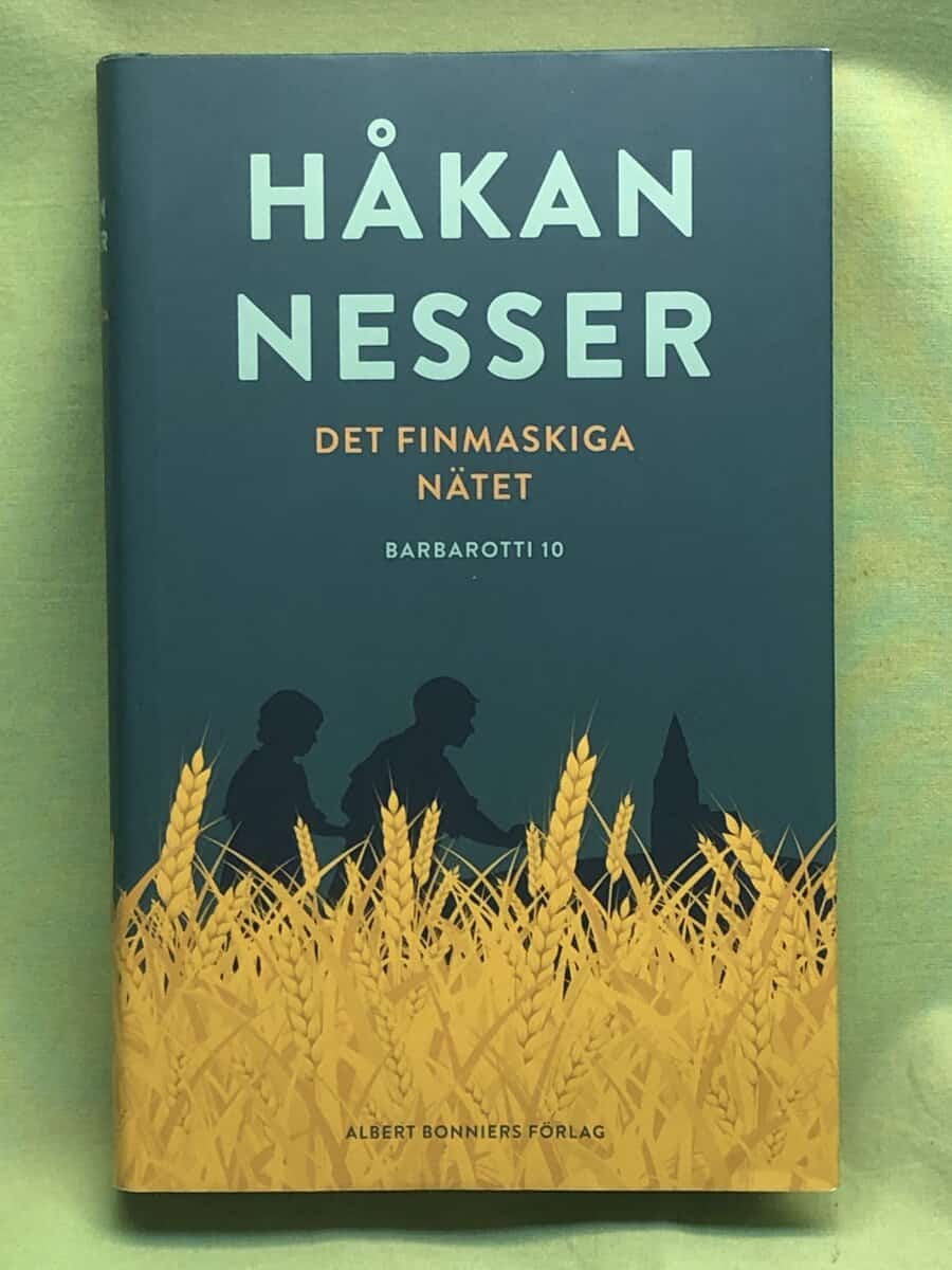Håkan Nesser : Det finmaskiga nätet