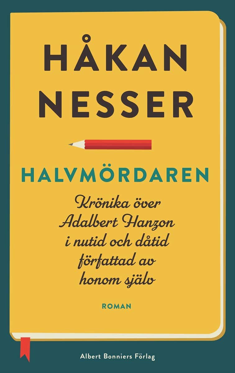 Håkan Nesser : Halvmördaren