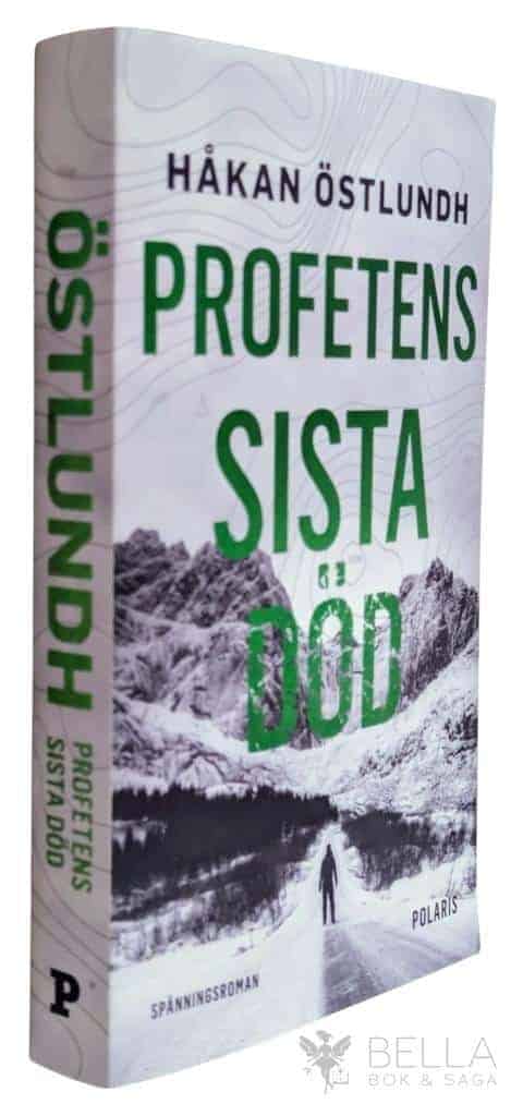 Håkan Östlundh : Profetens sista död