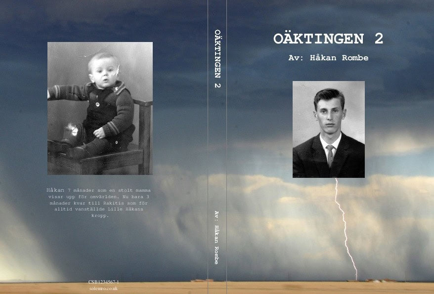 Håkan Rombe : Oäktingen 2