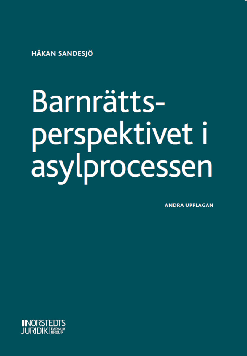 Håkan Sandesjö : Barnrättsperspektivet i asylprocessen