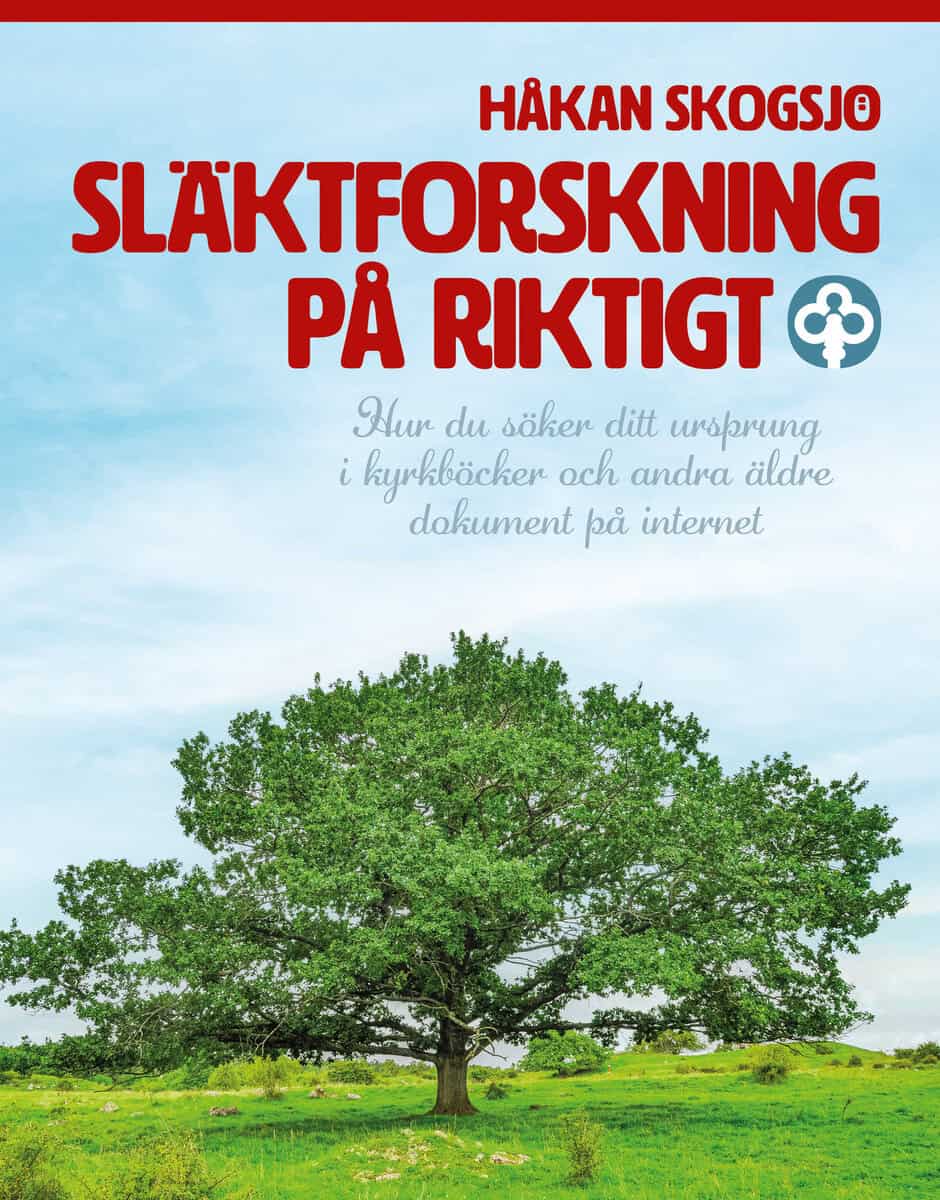 Håkan Skogsjö : Släktforskning på riktigt