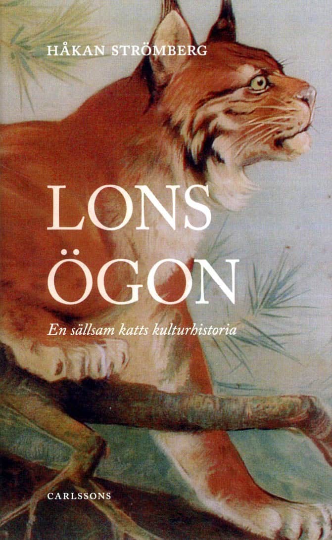 Håkan Strömberg : Lons ögon : en sällskam katts kulturhistoria