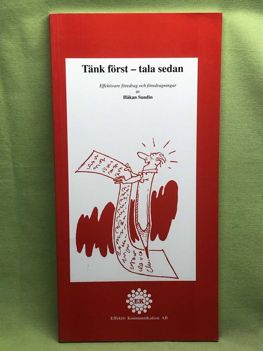 Håkan Sundin : Tänk först - skriv sedan