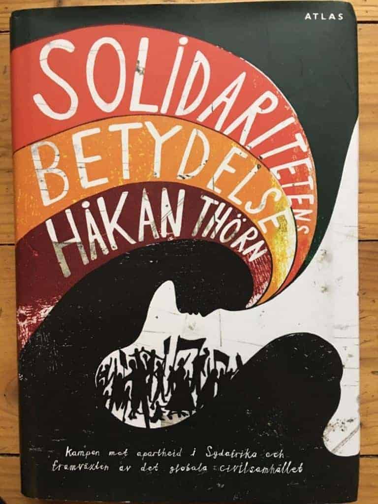 Håkan Thörn : Solidaritetens betydelse