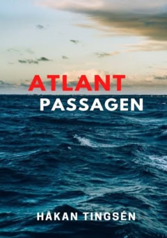 Håkan Tingsén : Atlantpassagen