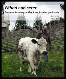 Håkan Tunón : Fäbod and seter