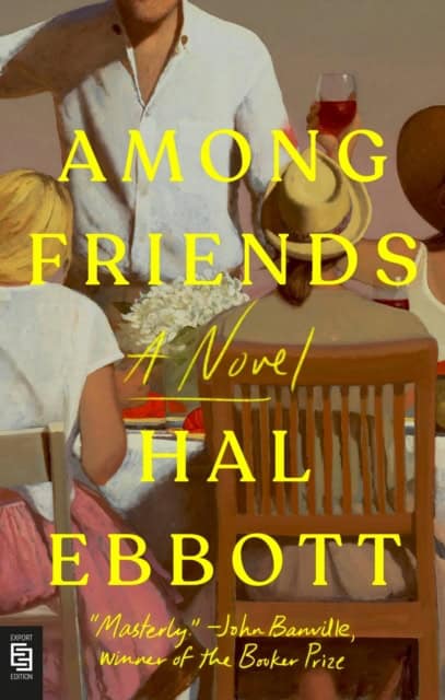 Hal Ebbott : Among Friends