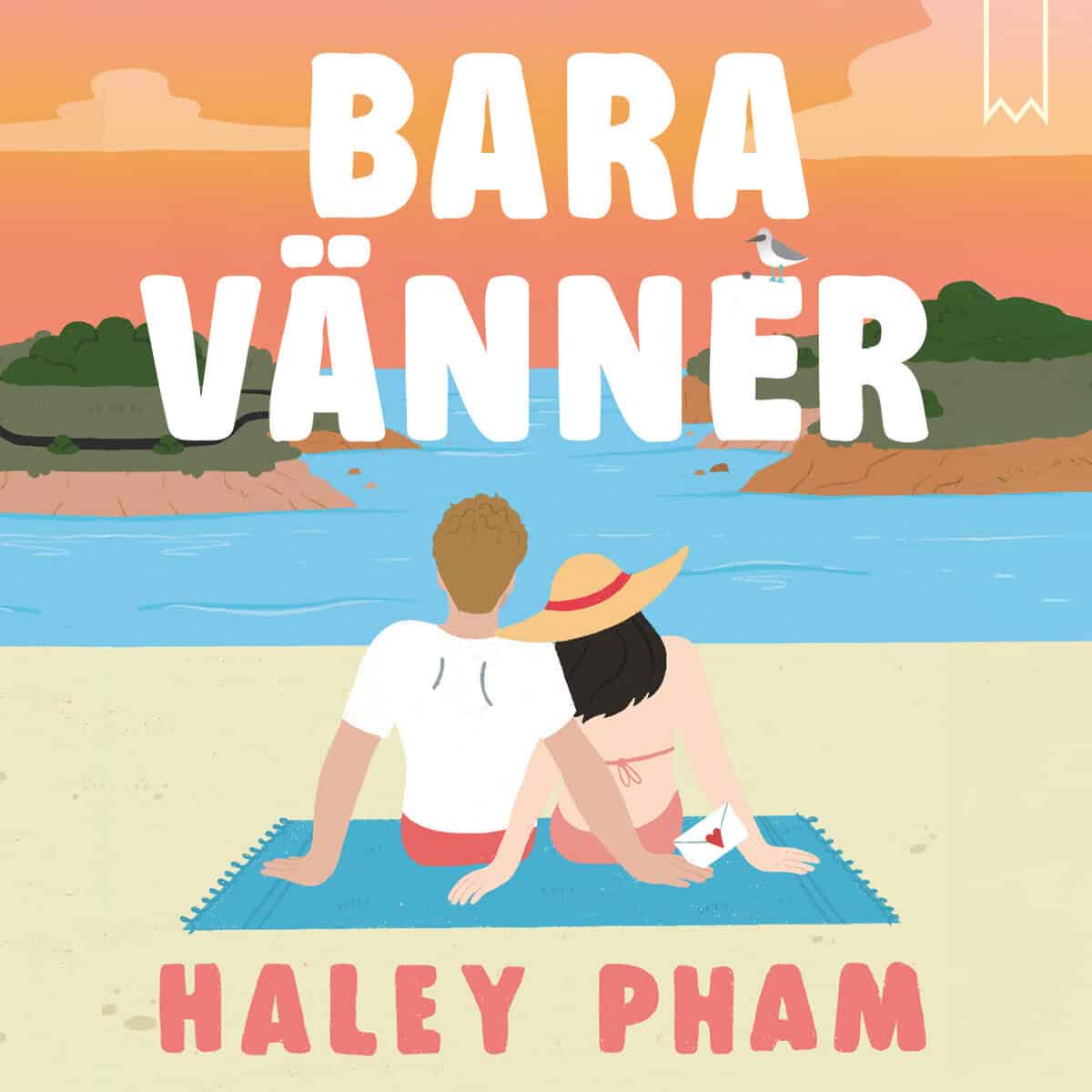 Haley Pham : Bara vänner