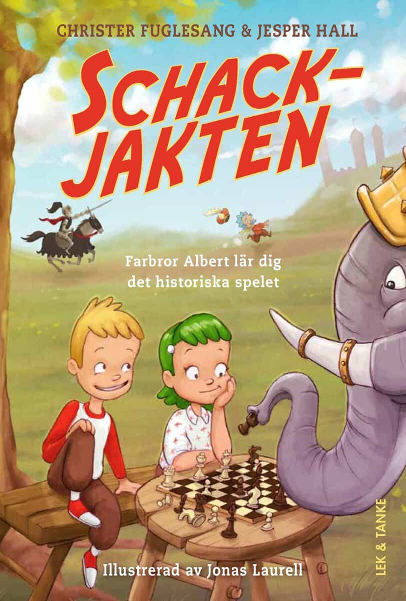 Hall, Jesper ; Fuglesang, Christer : Schackjakten : farbror Albert lär dig det historiska spelet