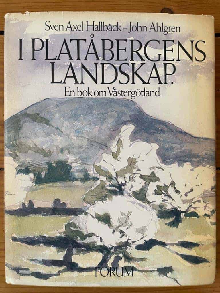 Hallbäck, Sven Axel ; Ahlgren, John : I platåbergens landskap