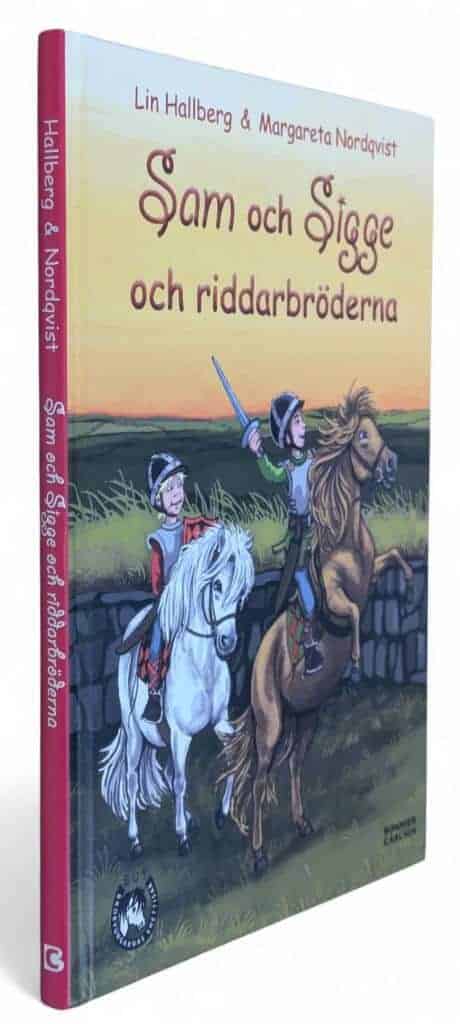 Hallberg, Lin ; Margareta Nordqvist : Sam och Sigge och riddarbröderna - Sam och Sigge-böckerna - Bok 4