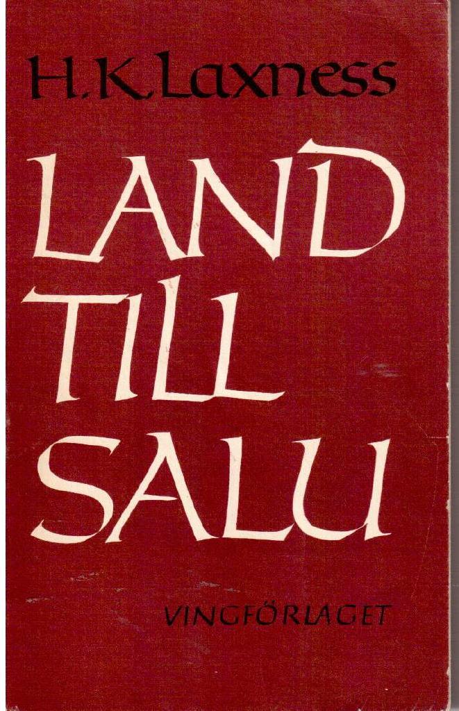 Halldór Laxness : Land till salu