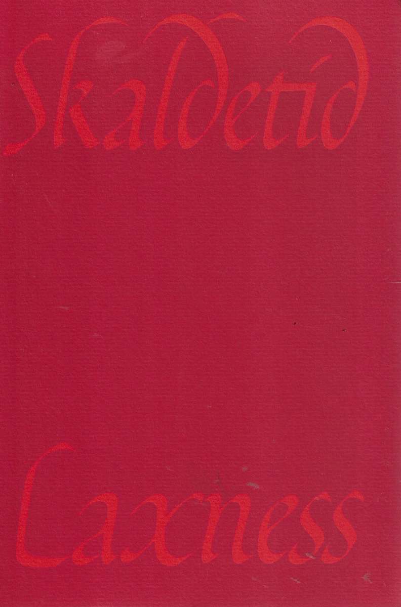 Halldor Laxness : Skaldetid