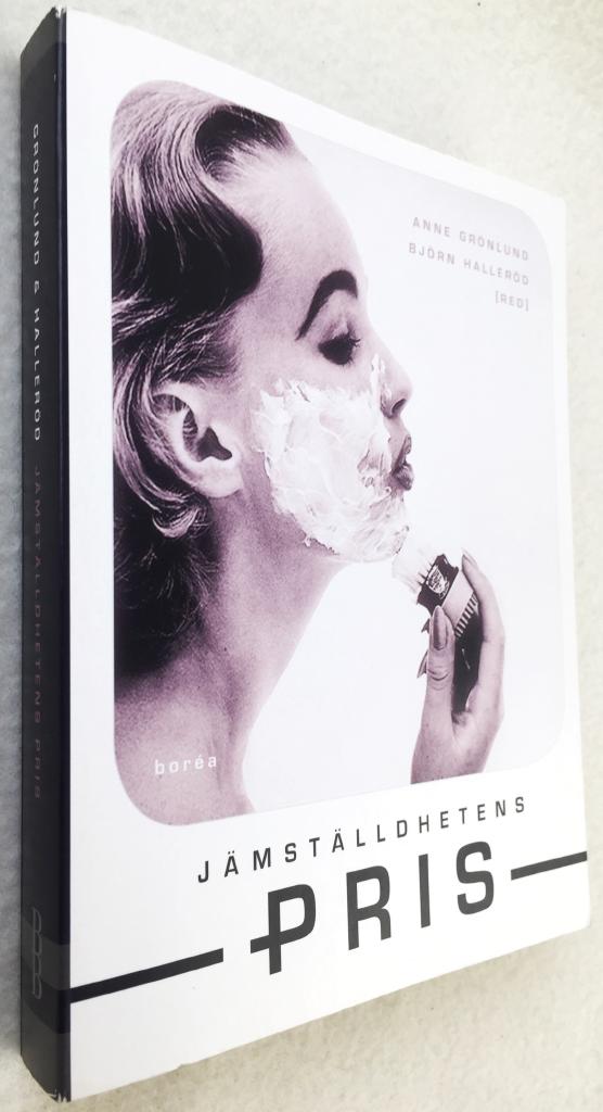 Halleröd, Anne Grönlund ; Björn (red.) : Jämställdhetens pris