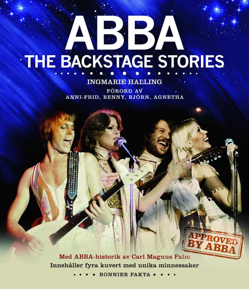 Halling, Ingmarie ; Palm, Carl Magnus : ABBA The Backstage stories